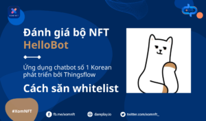Đánh giá bộ NFT HelloBot