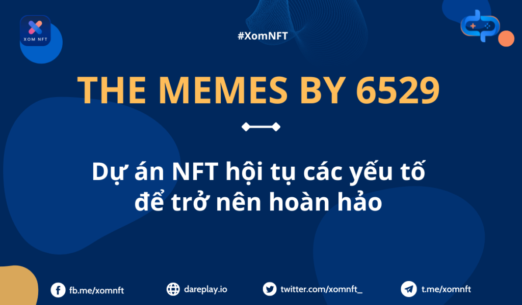 The memes by 6529 dự án NFT hoàn hảo